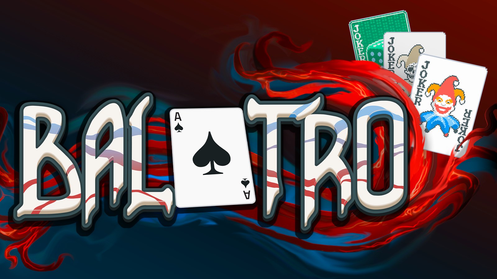 Balatro key art: the title lettering over an ace of spades, with three pixel-art Joker cards fanned to the right on a red and blue swirl